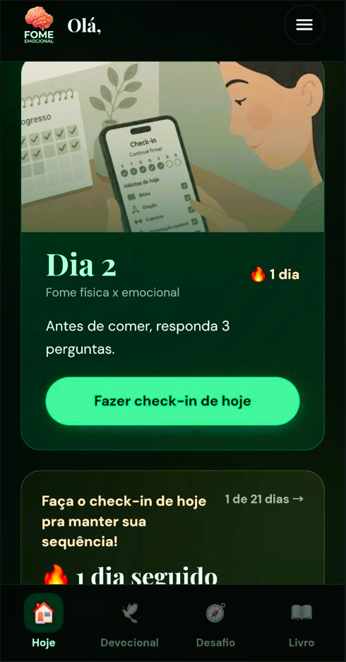 Tela Hoje do app, com check-in do Desafio 21 Dias